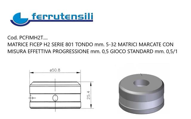 MATRICE FICEP H2 SR801 TONDO mm.