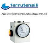 AZZERATORE PER UTENSILI MM. 50 CORSA MM. 5