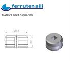 MATRICE GEKA SERIE 5 QUADRA mm.