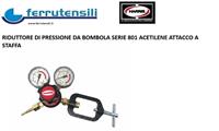 RIDUTTORE HARRIS ACETILENE A STAFFA SERIE 801